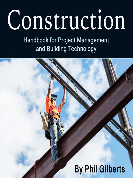 Title details for Construction by Phil Gilberts - Wait list